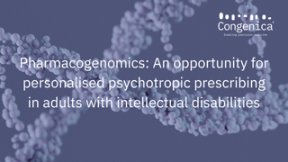 Pharmacogenomics: Personalised psychotropic prescribing in adults with intellectual disabilities