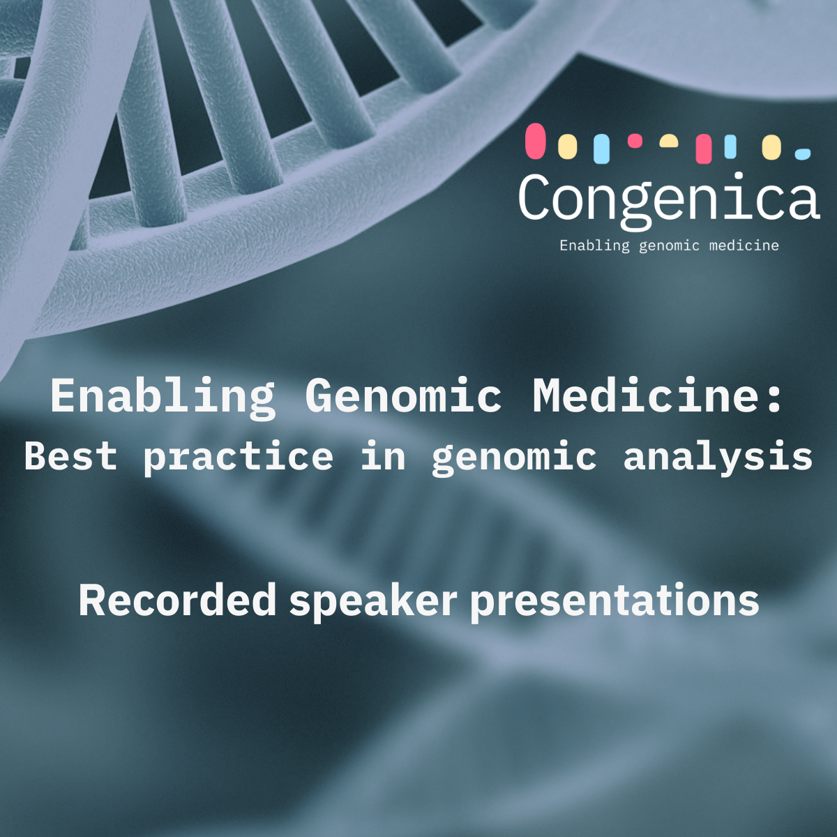 Enabling Genomic Medicine 2021